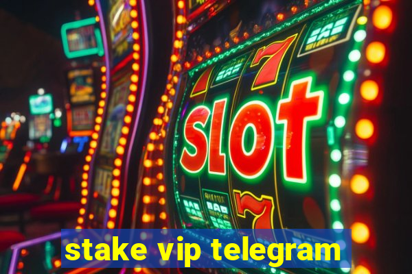 stake vip telegram